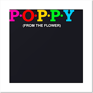 Poppy - From The Flower. Posters and Art